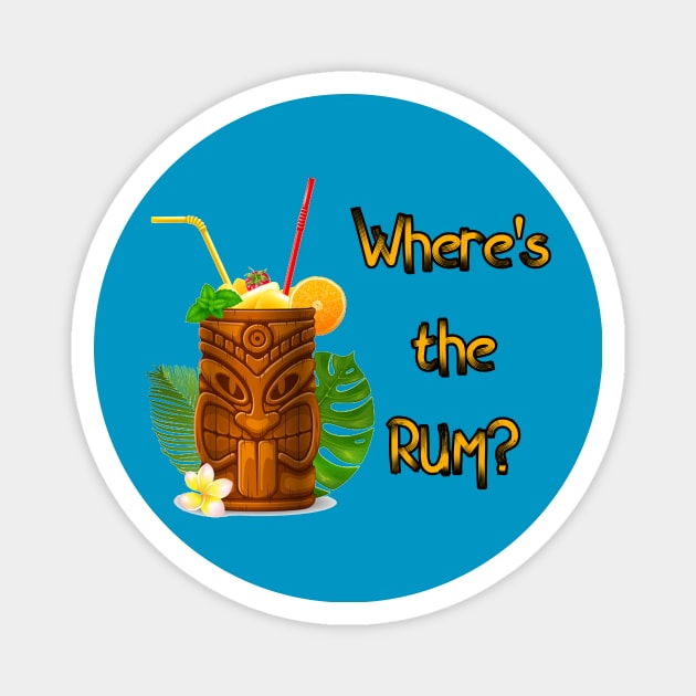 Where's the RUM? Magnet by Kleiertees